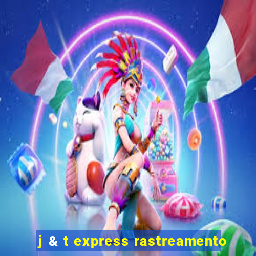 j & t express rastreamento